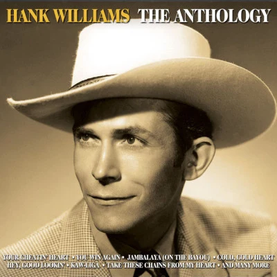 Hank Williams The Anthology