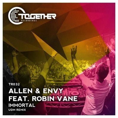 UDM/Robin Vane/Allen & Envy Immortal (UDM Remix)