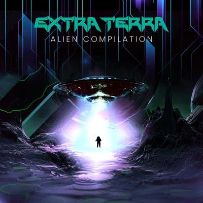 Extra Terra Alien Compilation