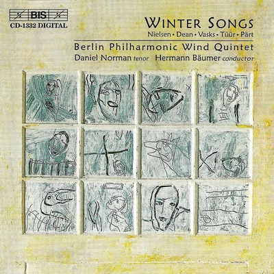 Daniel Norman DEAN: Winter SongsNIELSEN: Wind QuintetPART: Quartettino