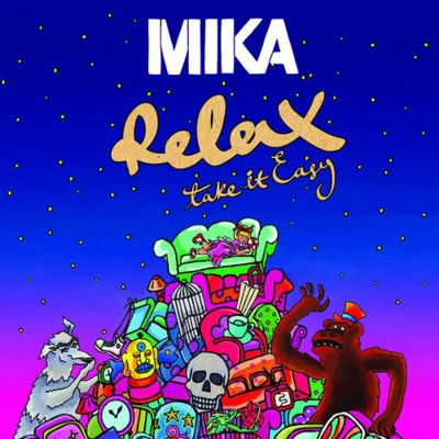 MIKA Relax (Take It Easy)Lollipop