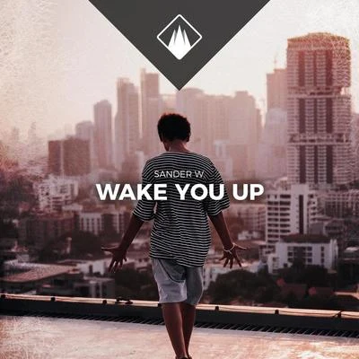 Sander W. Wake You Up (Radio Edit)