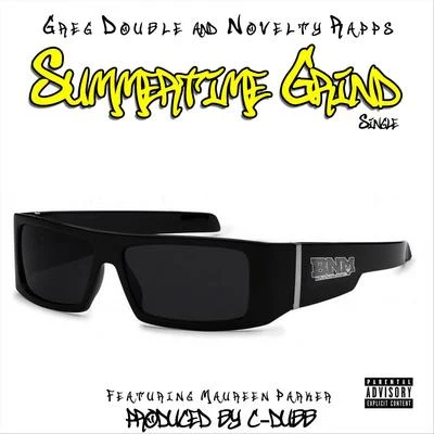 Greg Double/Maureen Parker/Novelty Rapps Summertime Grind (feat. Maureen Parker)