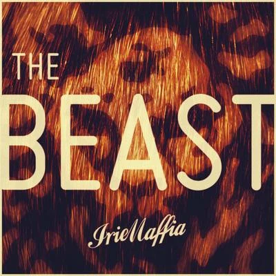 Irie Maffia The Beast