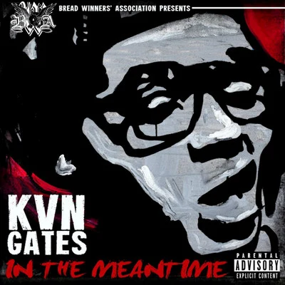 Kevin Gates In the Meantime, Vol. 2