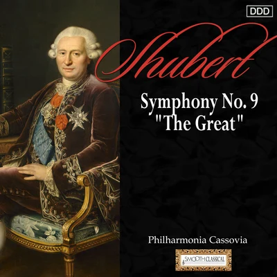 Johannes Wildner/Philharmonia Cassovia Schubert: Symphony No. 9, The Great