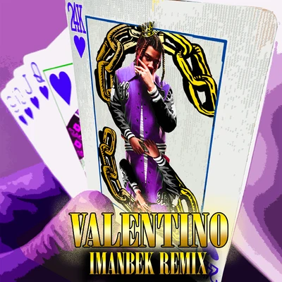 24kGoldn/Imanbek VALENTINO (Imanbek Remix)