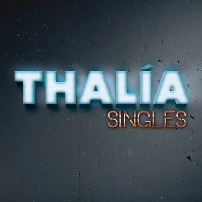 Thalia Singles