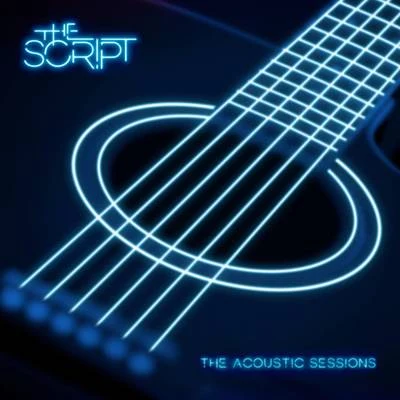 The Script Acoustic Sessions