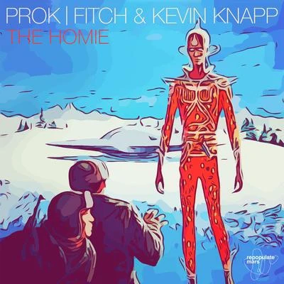 Kevin Knapp/Prok | Fitch The Homie