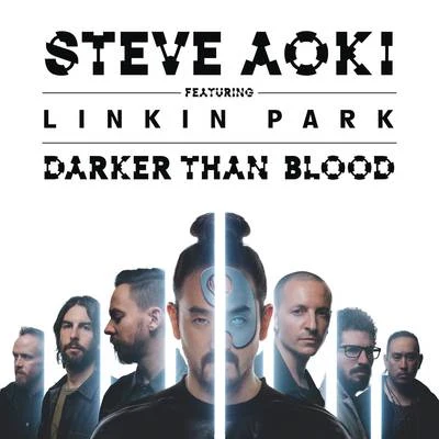 Steve Aoki Darker Than Blood