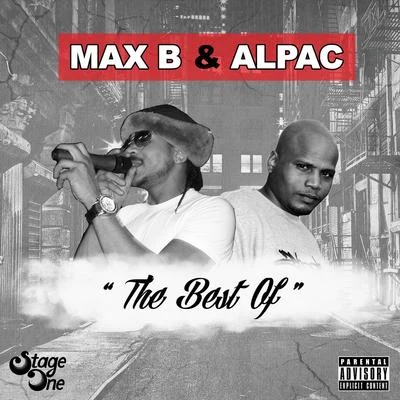 Max B The Best of Max B & Alpac