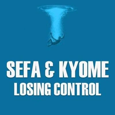 Sefa Losing Control