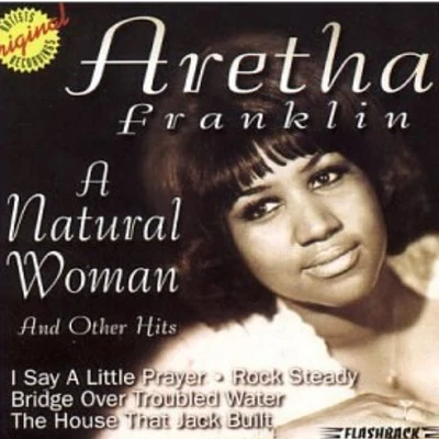 Aretha Franklin A Natural Woman and Other Hits