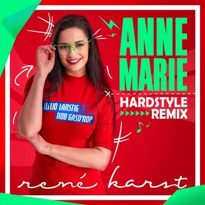 Rene Karst/Altijd Larstig &amp; Rob Gasd&#x27;rop Annemarie (Hardstyle Remix)