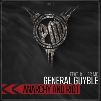 General Guyble Anarchy & Riot