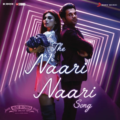 Sachin-Jigar/Vishal Dadlani/Jonita Gandhi The Naari Naari Song (From Made in China)