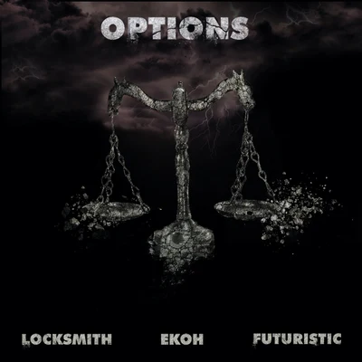 Futuristic/Locksmith/Ekoh Options