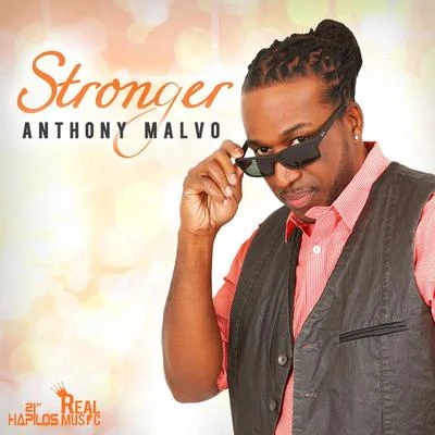 Anthony Malvo Stronger