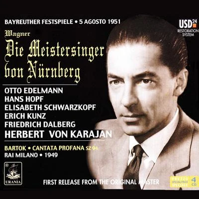 Herbert von Karajan/Hans Hopf/Elisabeth Schwarzkopf/Erich Kunz/Otto Edelmann/Friedrich Dalberg Wagner: Die Meistersinger von Nürnberg