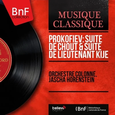 Jascha Horenstein/Orchestre Colonne Prokofiev: Suite de Chout & Suite de Lieutenant Kijé (Mono Version)