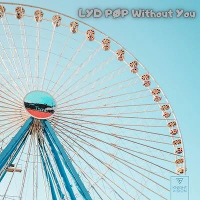 LYD PØP Without You