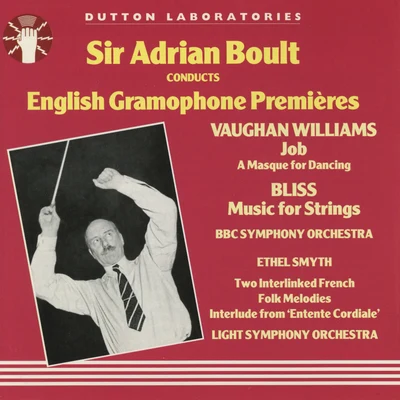 Sir Adrian Boult Sir Adrian Boult Conducts English Gramophone Premieres