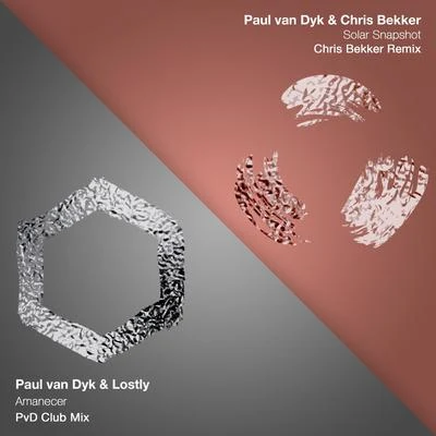 Lostly/Chris Bekker/Paul van Dyk Amanecer & Solar Snapshot