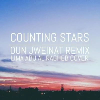 Oun Jweinat/OneRepublic Counting Stars (Oun Jweinat Remix)