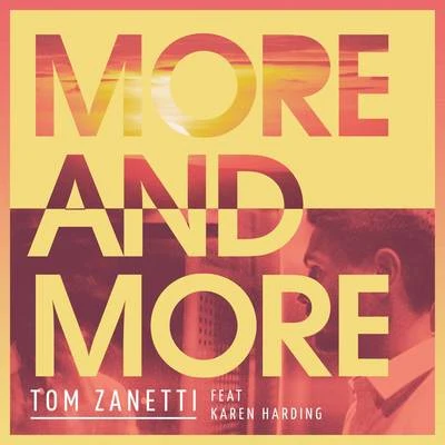 Tom Zanetti More & More