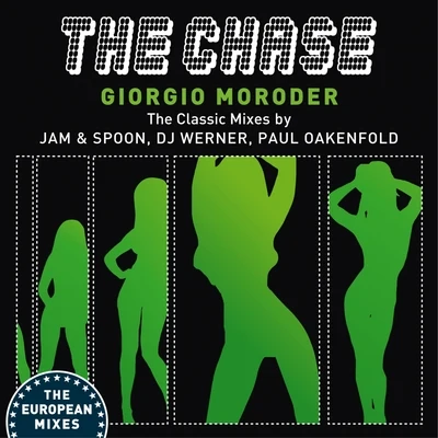 Giorgio Moroder The Chase (The Classic Mixes Europe)