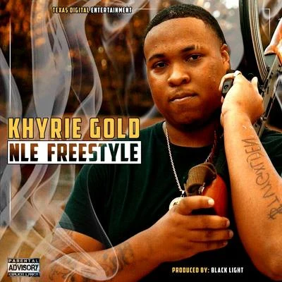 Kutside Wayne/Khyrie Gold NLE Freestyle (feat. Kutside Wayne)