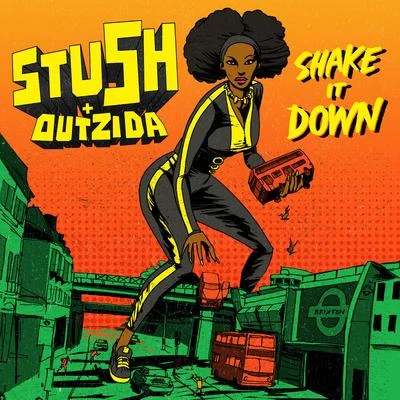 Stush/Outzida Shake It Down