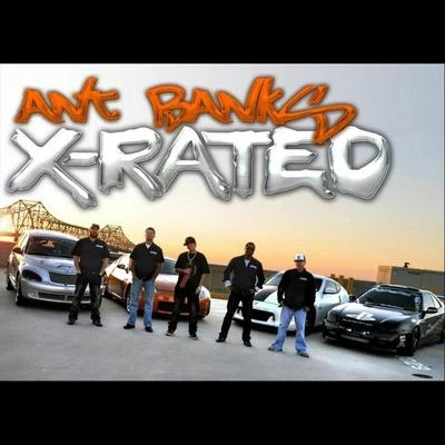 Ant Banks Xrated (Remix)