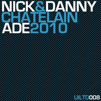 Nick &amp; Danny Chatelain ADE2010