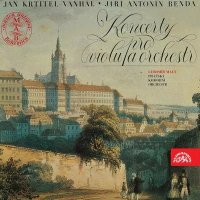 Prague Chamber Orchestra/Lubomir Maly Vaňhal, Benda: Viola Concertos