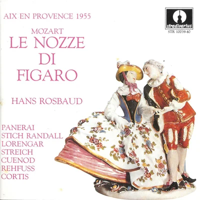 Pilar Lorengar/Hugues Cuénod/Gerard Friedmann/Orchestre De La Société Des Concerts Du Conservatoire/Hans Rosbaud/Teresa Stich-Randall Mozart: Le nozze di Figaro, K. 492 (Live)