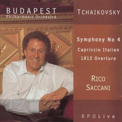 Rico Saccani Tchaikovsky Symphony No 4, Capriccio Italien, 1812 Overture