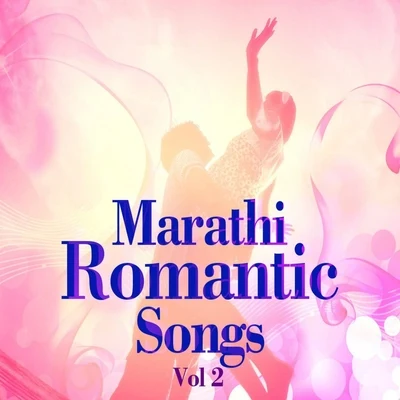 Ravindra Sathe Marathi Romantic Songs, Vol. 2