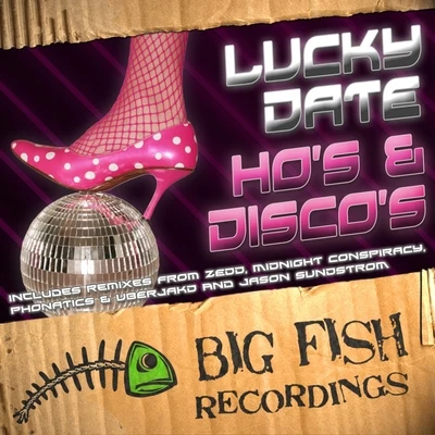 Lucky Date Ho's & Disco's