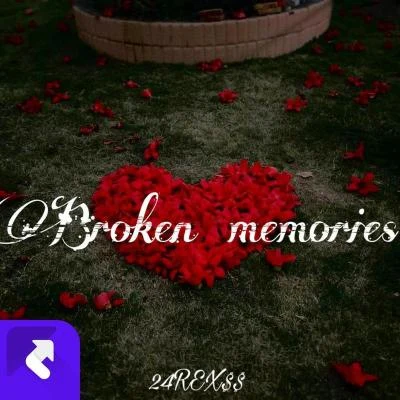 24REX$$ Brokenmemories