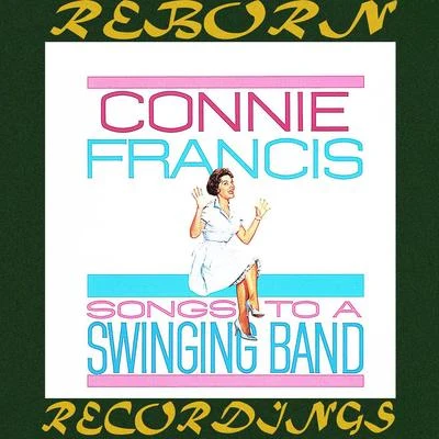 Connie Francis Songs to a Swinging Band (HD Remastered)