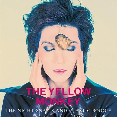 THE YELLOW MONKEY The Night Snails And Plastic Boogie (Remastered)