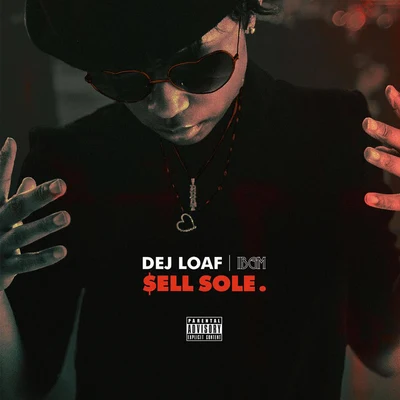 Dej Loaf $ell Sole.