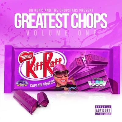 DJ Candlestick/Riff Raff/OG Ron C Greatest Chops, Vol. 1