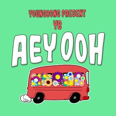 Young Bong Aey Ooh