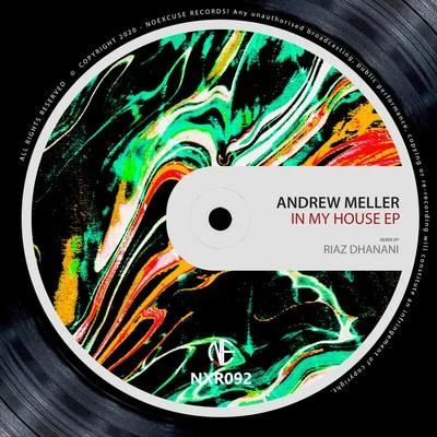 Andrew Meller In My House EP