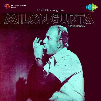 Milon Gupta Hindi Films Song Tune On Mouth Organ Milon Gupta