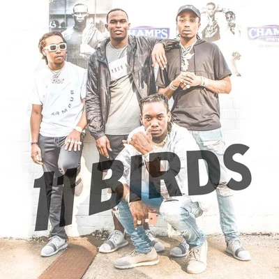 Migos 11 Birds