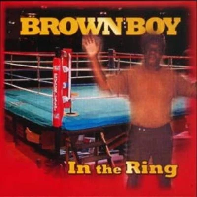 Brown Boy In The Ring